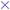x